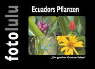 Ecuadors Pflanzen